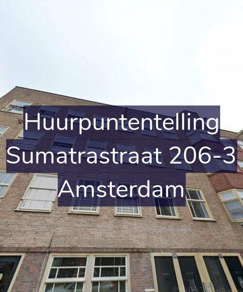 Foto gevel Huurpuntentelling voor Sumatrastraat 206-3, Amsterdam