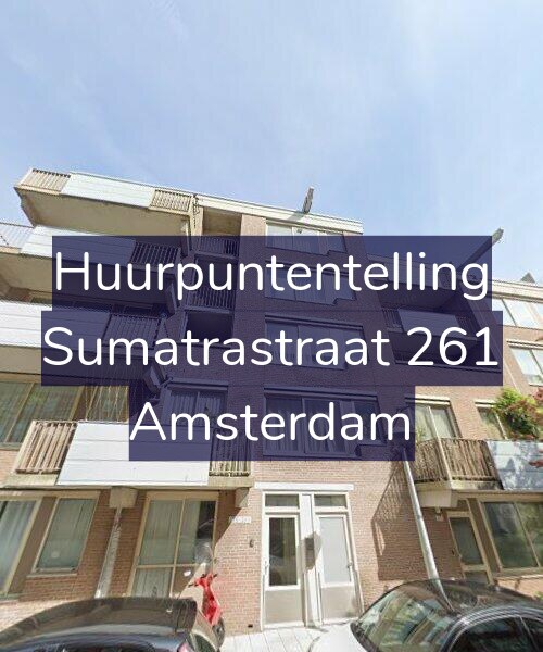 Foto gevel Huurpuntentelling voor Sumatrastraat 261, Amsterdam