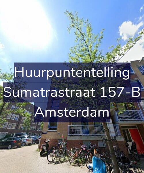 Foto gevel Huurpuntentelling voor Sumatrastraat 157-B, Amsterdam