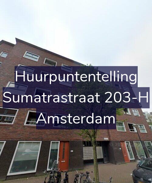 Foto gevel Huurpuntentelling voor Sumatrastraat 203-H, Amsterdam