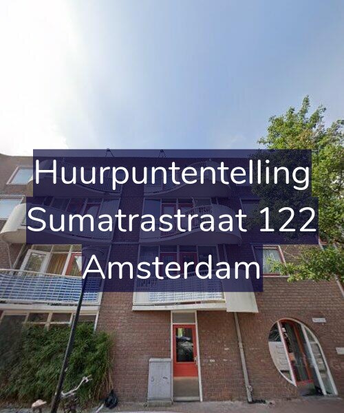 Foto gevel Huurpuntentelling voor Sumatrastraat 122, Amsterdam
