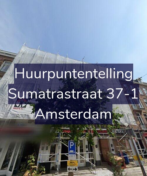 Foto gevel Huurpuntentelling voor Sumatrastraat 37-1, Amsterdam