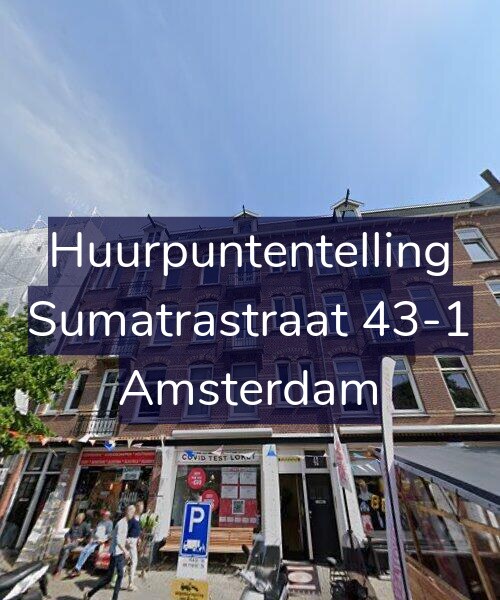 Foto gevel Huurpuntentelling voor Sumatrastraat 43-1, Amsterdam