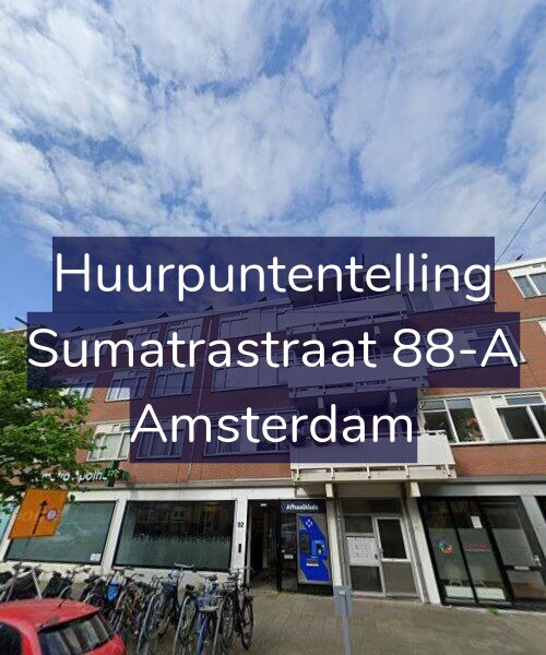 Foto gevel Huurpuntentelling voor Sumatrastraat 88-A, Amsterdam