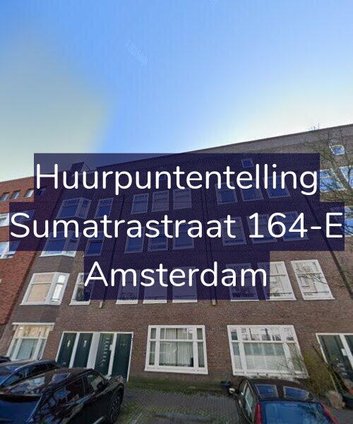 Foto gevel Huurpuntentelling voor Sumatrastraat 164-E, Amsterdam