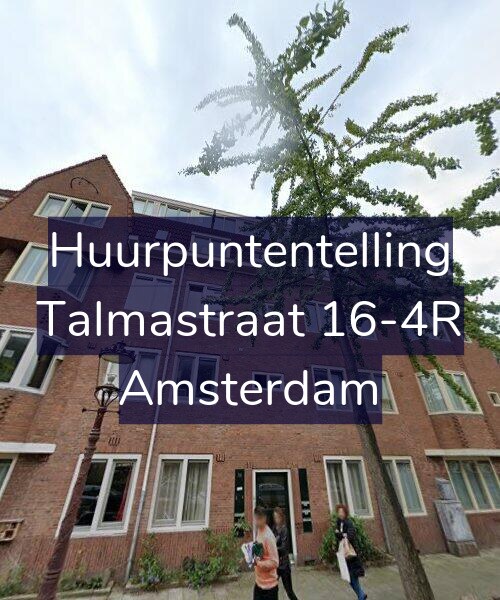 Foto gevel Huurpuntentelling voor Talmastraat 16-4R, Amsterdam