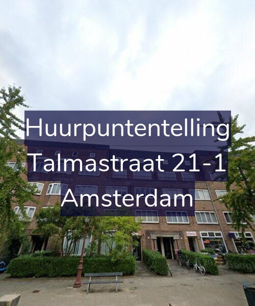 Foto gevel Huurpuntentelling voor Talmastraat 21-1, Amsterdam