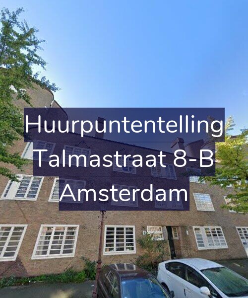 Foto gevel Huurpuntentelling voor Talmastraat 8-B, Amsterdam