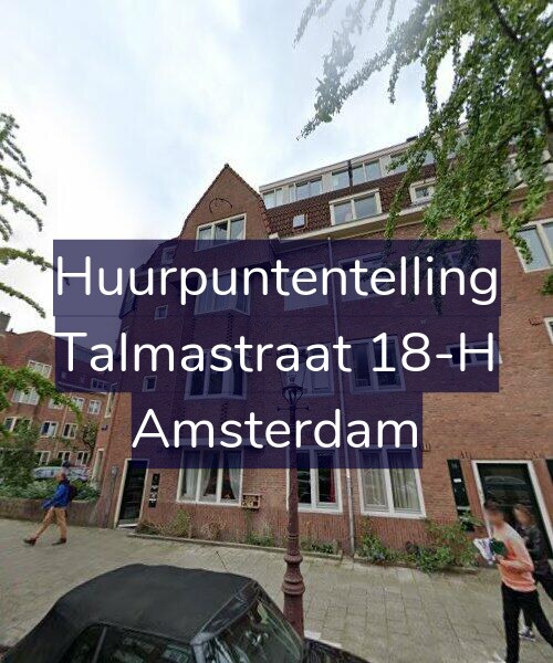 Foto gevel Huurpuntentelling voor Talmastraat 18-H, Amsterdam
