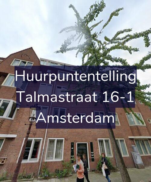 Foto gevel Huurpuntentelling voor Talmastraat 16-1, Amsterdam