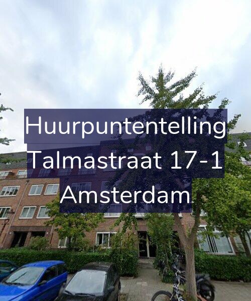 Foto gevel Huurpuntentelling voor Talmastraat 17-1, Amsterdam