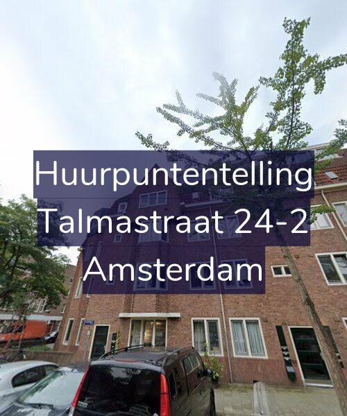 Foto gevel Huurpuntentelling voor Talmastraat 24-2, Amsterdam