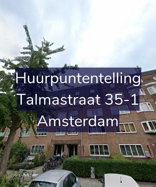 Foto gevel Huurpuntentelling voor Talmastraat 35-1, Amsterdam