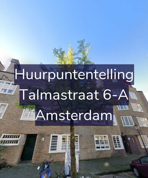 Foto gevel Huurpuntentelling voor Talmastraat 6-A, Amsterdam