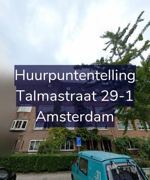 Foto gevel Huurpuntentelling voor Talmastraat 29-1, Amsterdam