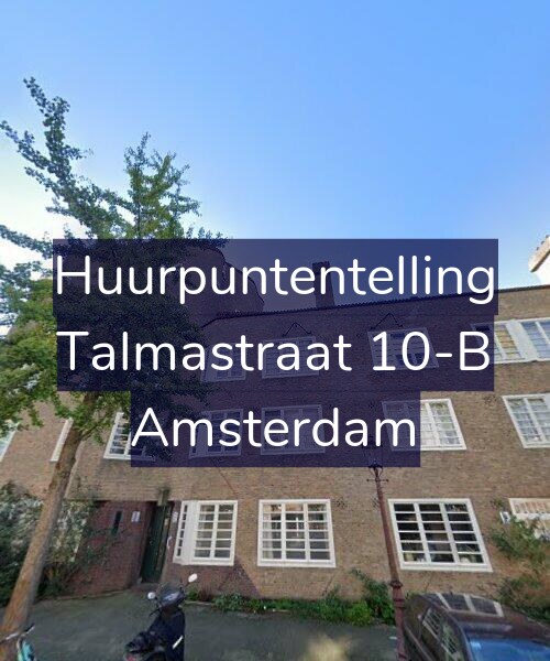 Foto gevel Huurpuntentelling voor Talmastraat 10-B, Amsterdam