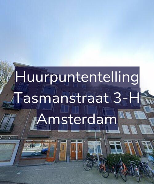 Foto gevel Huurpuntentelling voor Tasmanstraat 3-H, Amsterdam