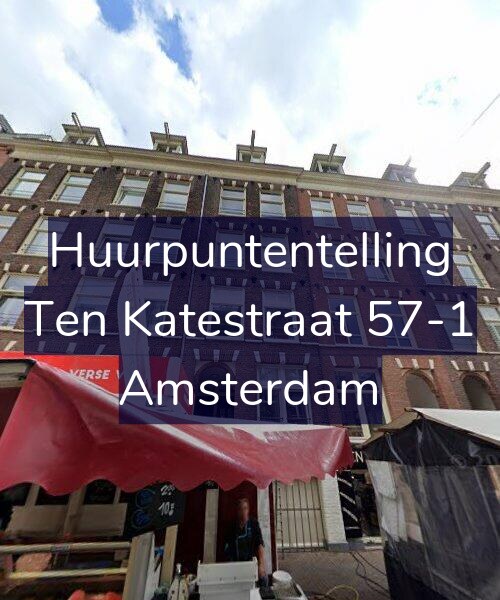 Foto gevel Huurpuntentelling voor Ten Katestraat 57-1, Amsterdam