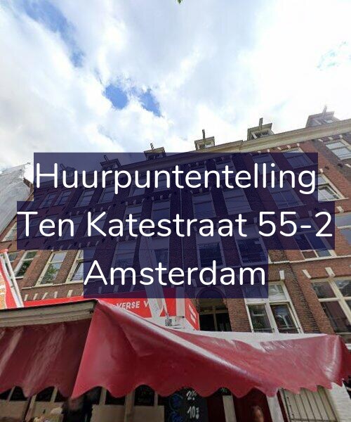 Foto gevel Huurpuntentelling voor Ten Katestraat 55-2, Amsterdam