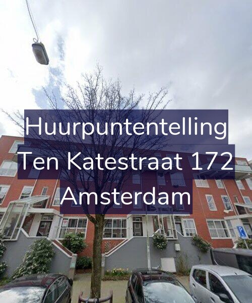 Foto gevel Huurpuntentelling voor Ten Katestraat 172, Amsterdam