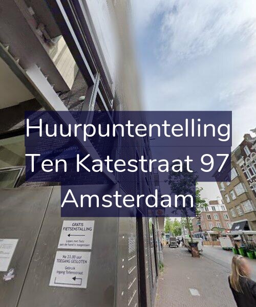Foto gevel Huurpuntentelling voor Ten Katestraat 97, Amsterdam