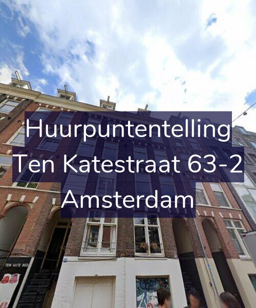 Foto gevel Huurpuntentelling voor Ten Katestraat 63-2, Amsterdam