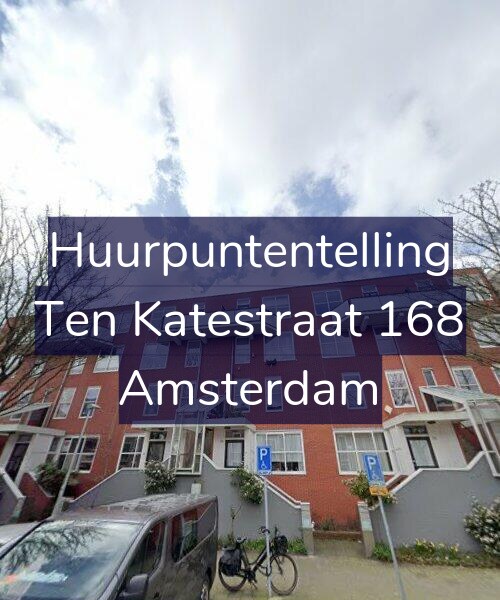 Foto gevel Huurpuntentelling voor Ten Katestraat 168, Amsterdam