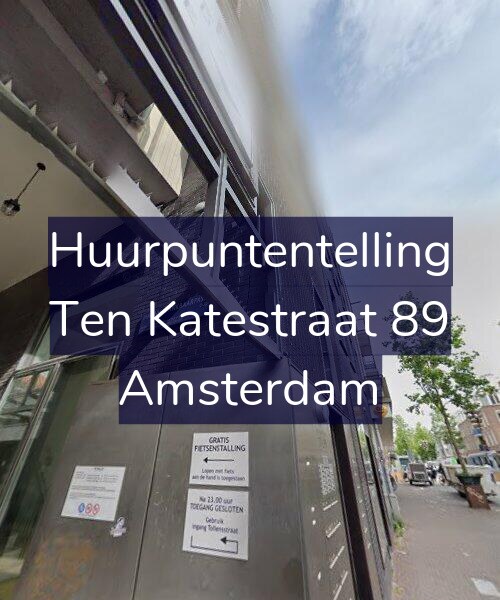 Foto gevel Huurpuntentelling voor Ten Katestraat 89, Amsterdam