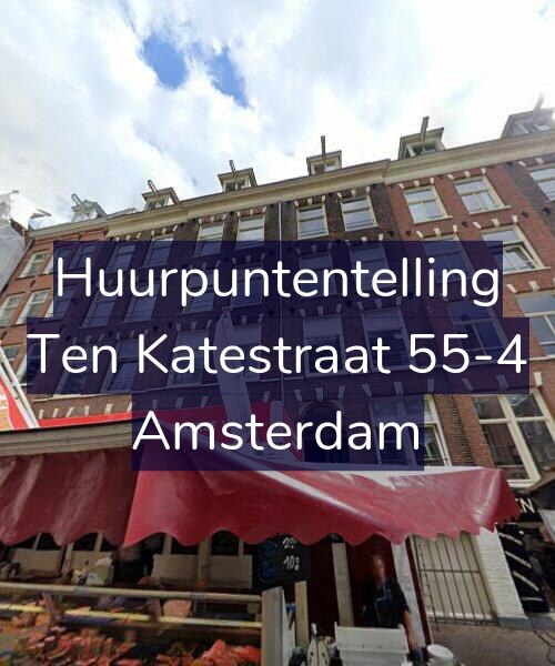 Foto gevel Huurpuntentelling voor Ten Katestraat 55-4, Amsterdam