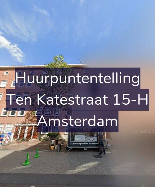 Foto gevel Huurpuntentelling voor Ten Katestraat 15-H, Amsterdam