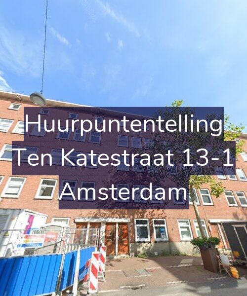 Foto gevel Huurpuntentelling voor Ten Katestraat 13-1, Amsterdam