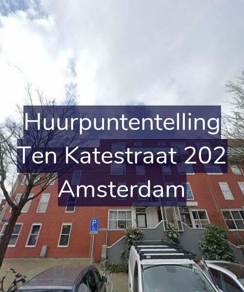 Foto gevel Huurpuntentelling voor Ten Katestraat 202, Amsterdam