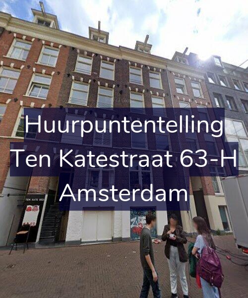 Foto gevel Huurpuntentelling voor Ten Katestraat 63-H, Amsterdam