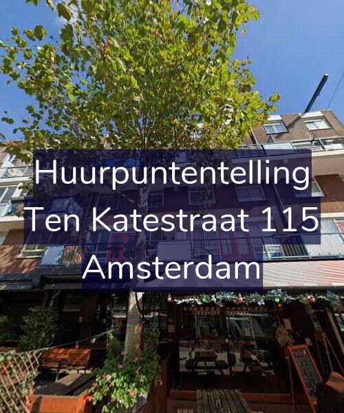 Foto gevel Huurpuntentelling voor Ten Katestraat 115, Amsterdam