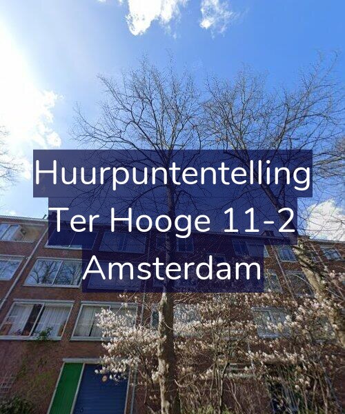 Foto gevel Huurpuntentelling voor Ter Hooge 11-2, Amsterdam