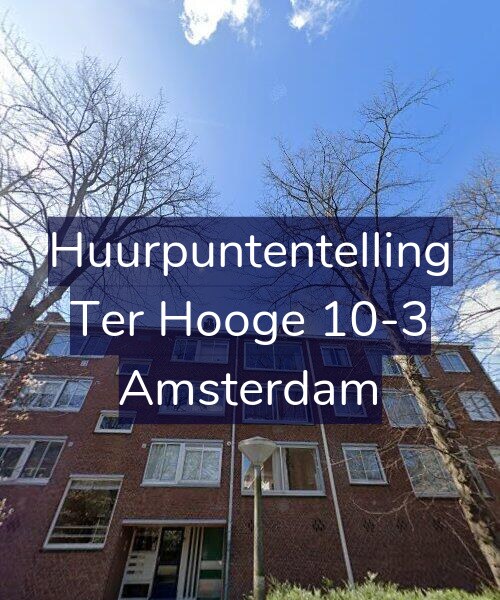 Foto gevel Huurpuntentelling voor Ter Hooge 10-3, Amsterdam