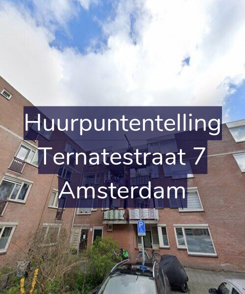 Foto gevel Huurpuntentelling voor Ternatestraat 7, Amsterdam