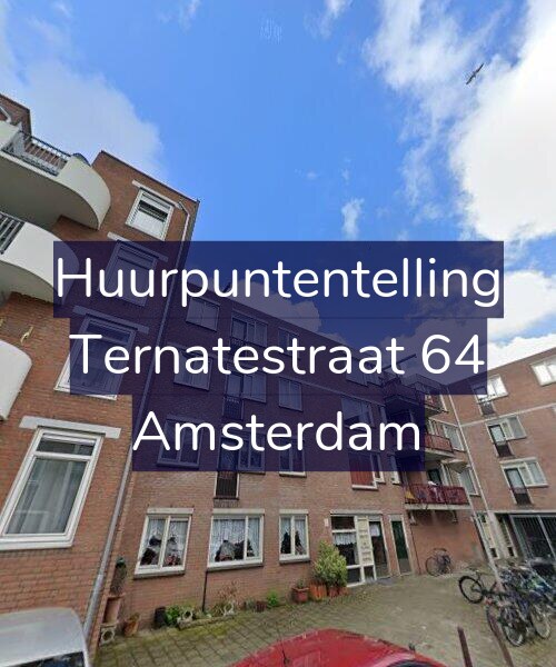 Foto gevel Huurpuntentelling voor Ternatestraat 64, Amsterdam