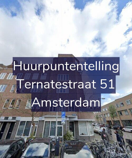 Foto gevel Huurpuntentelling voor Ternatestraat 51, Amsterdam