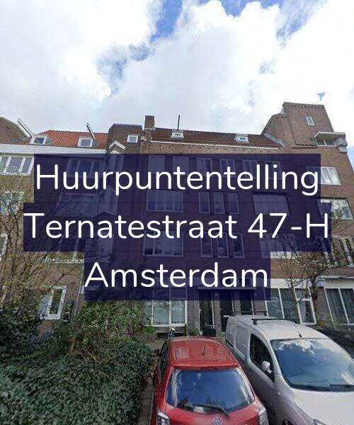 Foto gevel Huurpuntentelling voor Ternatestraat 47-H, Amsterdam
