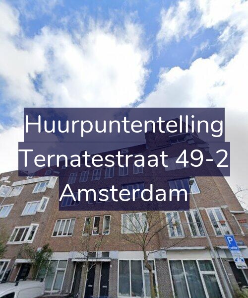 Foto gevel Huurpuntentelling voor Ternatestraat 49-2, Amsterdam