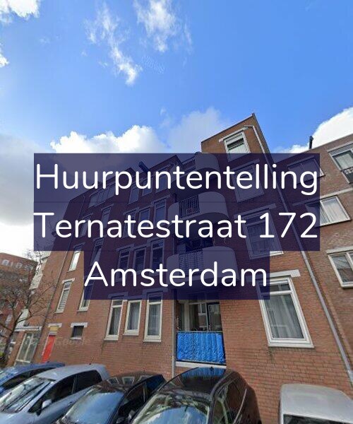 Foto gevel Huurpuntentelling voor Ternatestraat 172, Amsterdam
