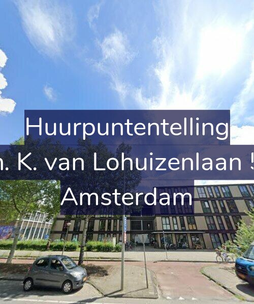 Foto gevel Huurpuntentelling voor Th. K. van Lohuizenlaan 58, Amsterdam