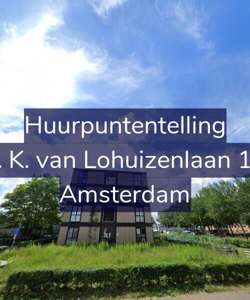 Foto gevel Huurpuntentelling voor Th. K. van Lohuizenlaan 128, Amsterdam