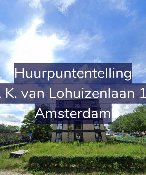 Foto gevel Huurpuntentelling voor Th. K. van Lohuizenlaan 134, Amsterdam