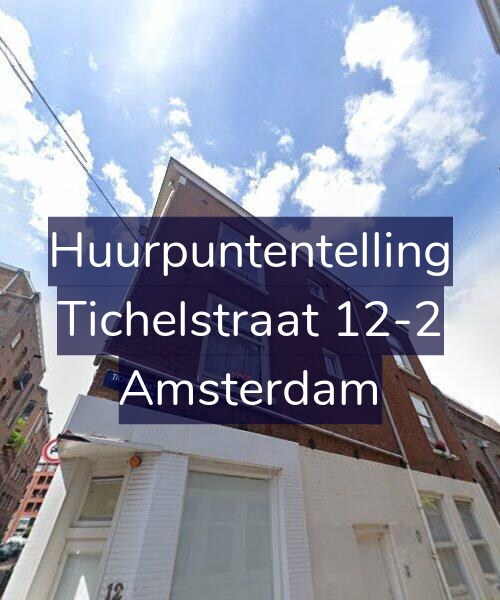 Foto gevel Huurpuntentelling voor Tichelstraat 12-2, Amsterdam