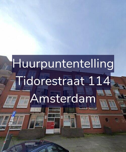 Foto gevel Huurpuntentelling voor Tidorestraat 114, Amsterdam