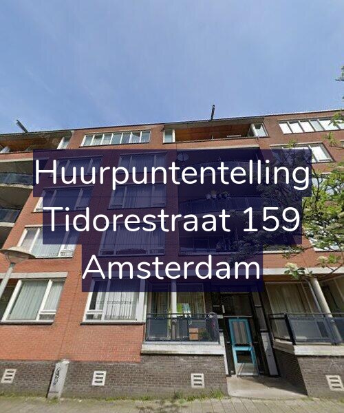 Foto gevel Huurpuntentelling voor Tidorestraat 159, Amsterdam