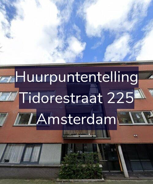 Foto gevel Huurpuntentelling voor Tidorestraat 225, Amsterdam