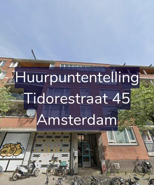 Foto gevel Huurpuntentelling voor Tidorestraat 45, Amsterdam